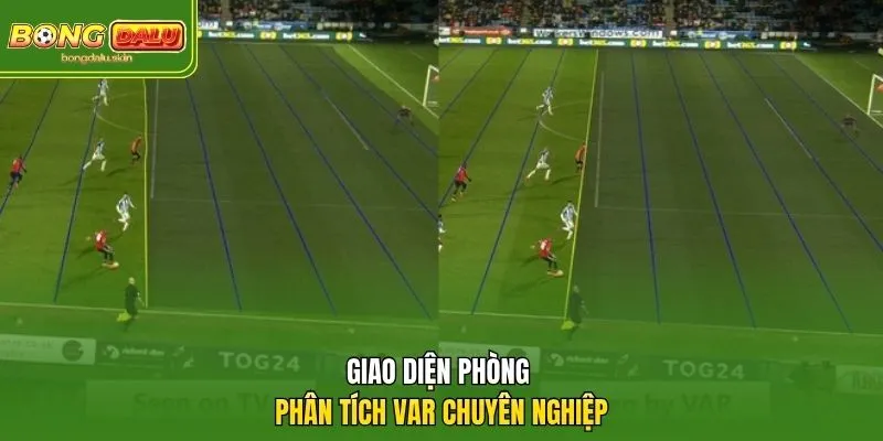 Giao diện phòng phân tích VAR chuyên nghiệp