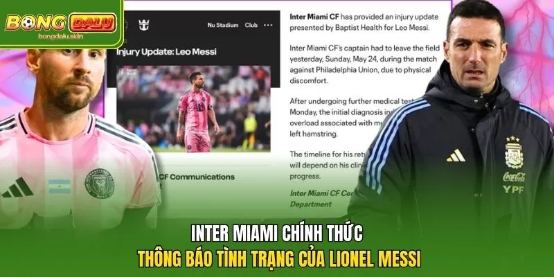 Inter Miami chính thức thông báo tình trạng của Lionel Messi