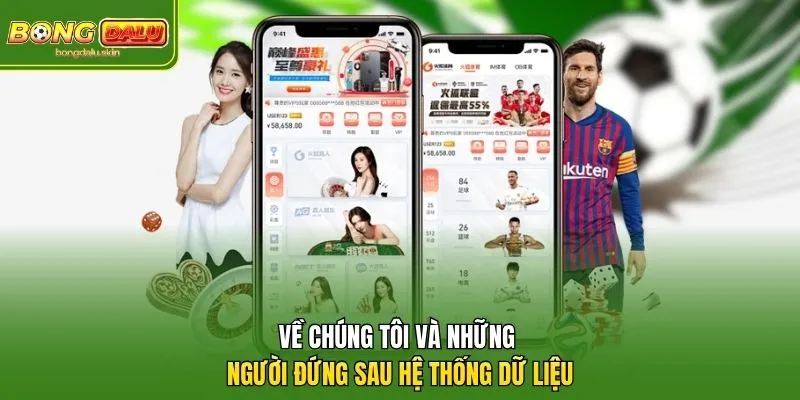 Về chúng tôi và những người đứng sau hệ thống dữ liệu